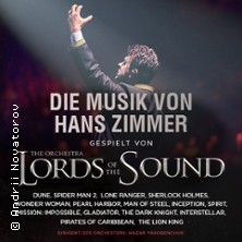Musik von Hans Zimmer - gespielt von Lords of the Sound 03.11.2026 KULTUR + KONGRESS ZENTRUM