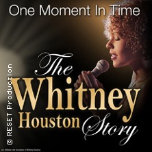 One Moment In Time - The Whitney Houston Story 23.04.2026 KULTUR + KONGRESS ZENTRUM