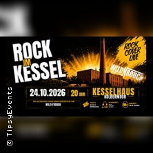 Rock im Kessel - Kolbermoor 24.10.2026 Kesselhaus