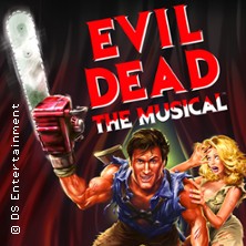 Evil Dead - Das Musical 30.10.2026 KULTUR + KONGRESS ZENTRUM