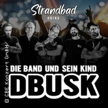 DBUSK - 40 Jahre die Band und sein Kind 24.07.2026 Strandbad Obing