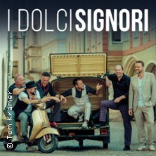 I Dolci Signori - Die große Nacht der italienischen Welthits! 15.01.2027 KULTUR + KONGRESS ZENTRUM