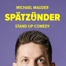 Michael Mauder Spätzünder 06.11.2026 Rizz Gewölbe im Ballhaus