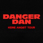 Premium Lounge Upgrade - Danger Dan - Keine Angst Tour 2026