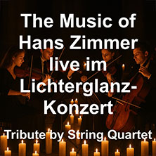 The Music of Hans Zimmer live im Lichterglanz-Konzert 18.04.2026 Ballhaus Rosenheim