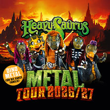 Heavysaurus 23.10.2026 KULTUR + KONGRESS ZENTRUM